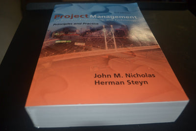 Project Management for Business, Engineering, and Technology: Principles and Practice, 3rd Edition