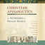 Christian Apologetics: An Anthology of Primary Sources