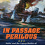 In Passage Perilous: Malta and the Convoy Battles of June 1942 (Twentieth-Century Battles)