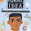 Iqbal and His Ingenious Idea: How a Science Project Helps One Family and the Planet (CitizenKid)