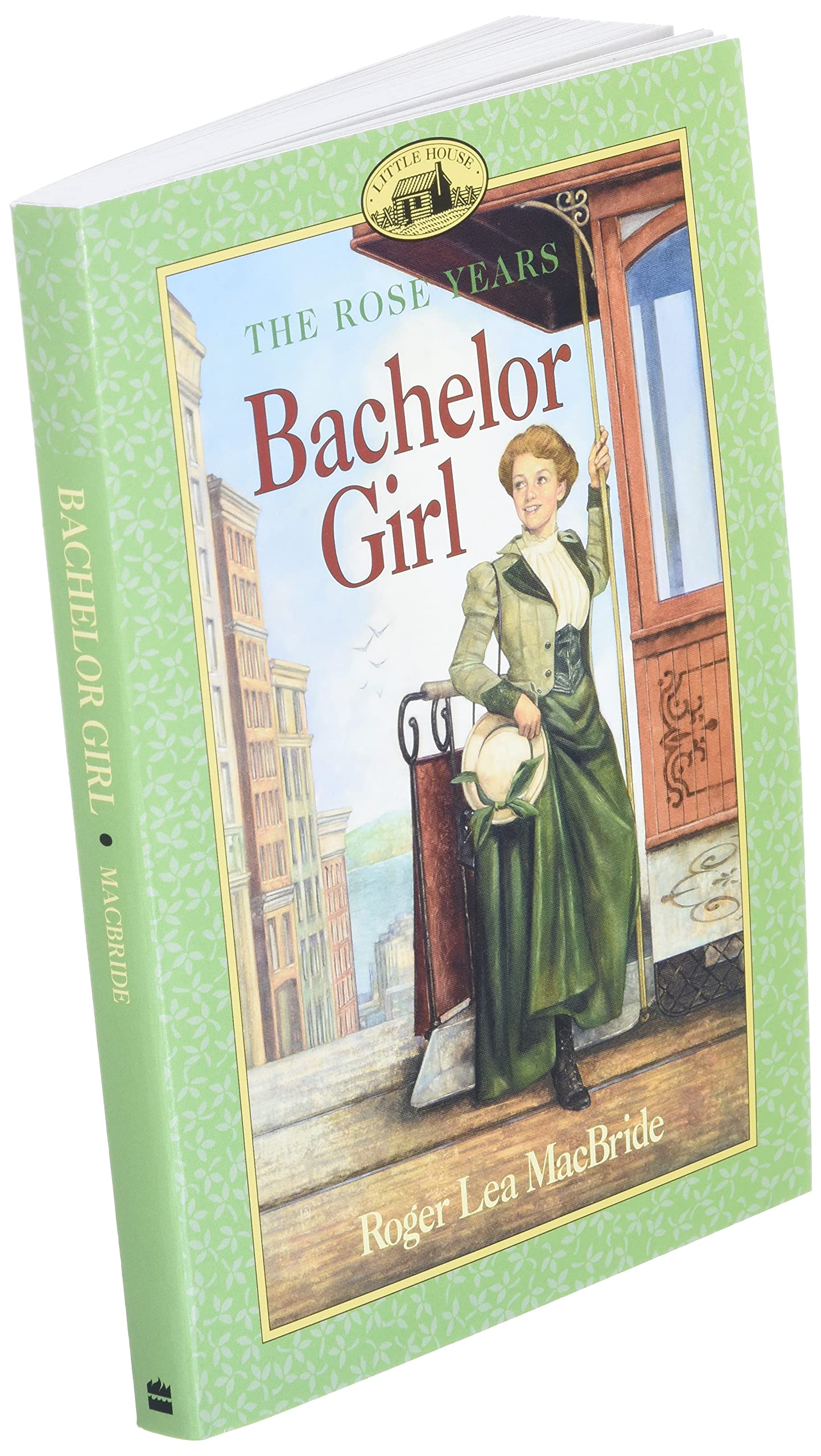 Bachelor Girl (Little House Sequel)
