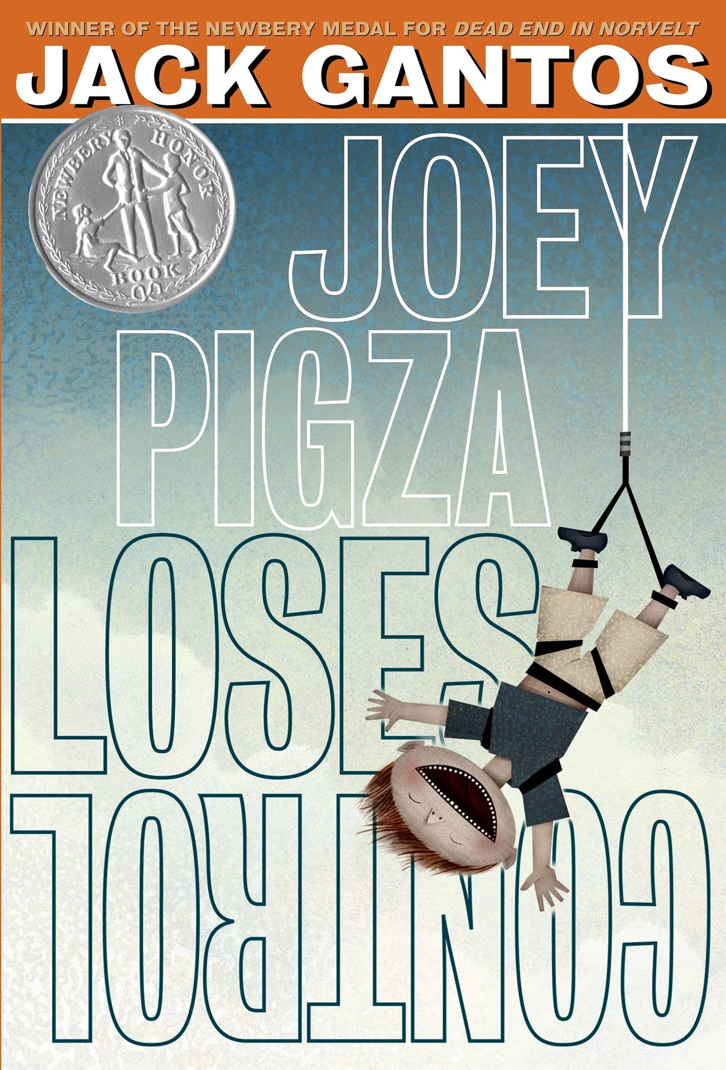 Joey Pigza Loses Control: (Newbery Honor Book) (Joey Pigza, 2)