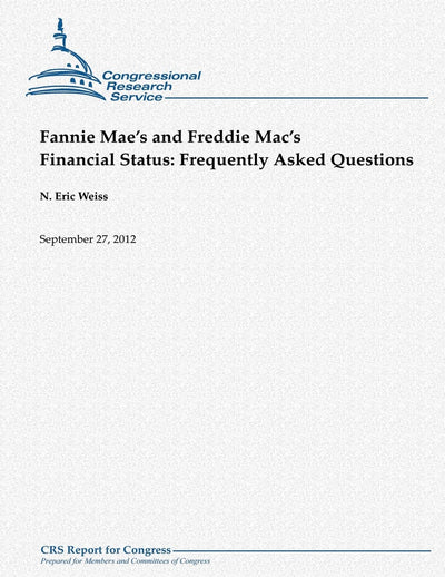 Fannie Mae's and Freddie Mac's Financial Status: Frequently Asked Questions