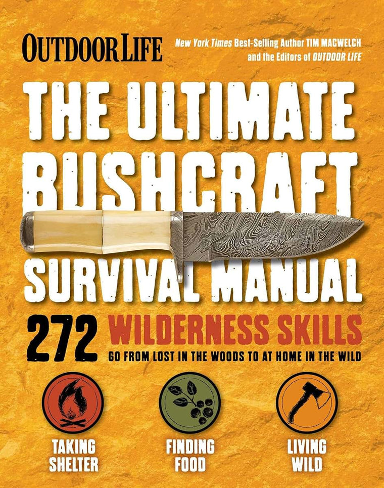 The Ultimate Bushcraft Survival Manual