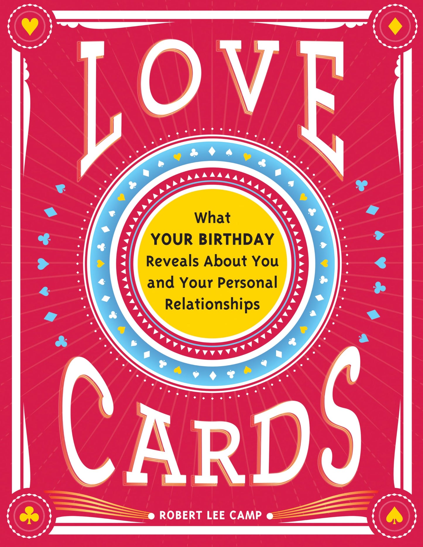 Love Cards: Learn How to Perform Relationship Readings (Love