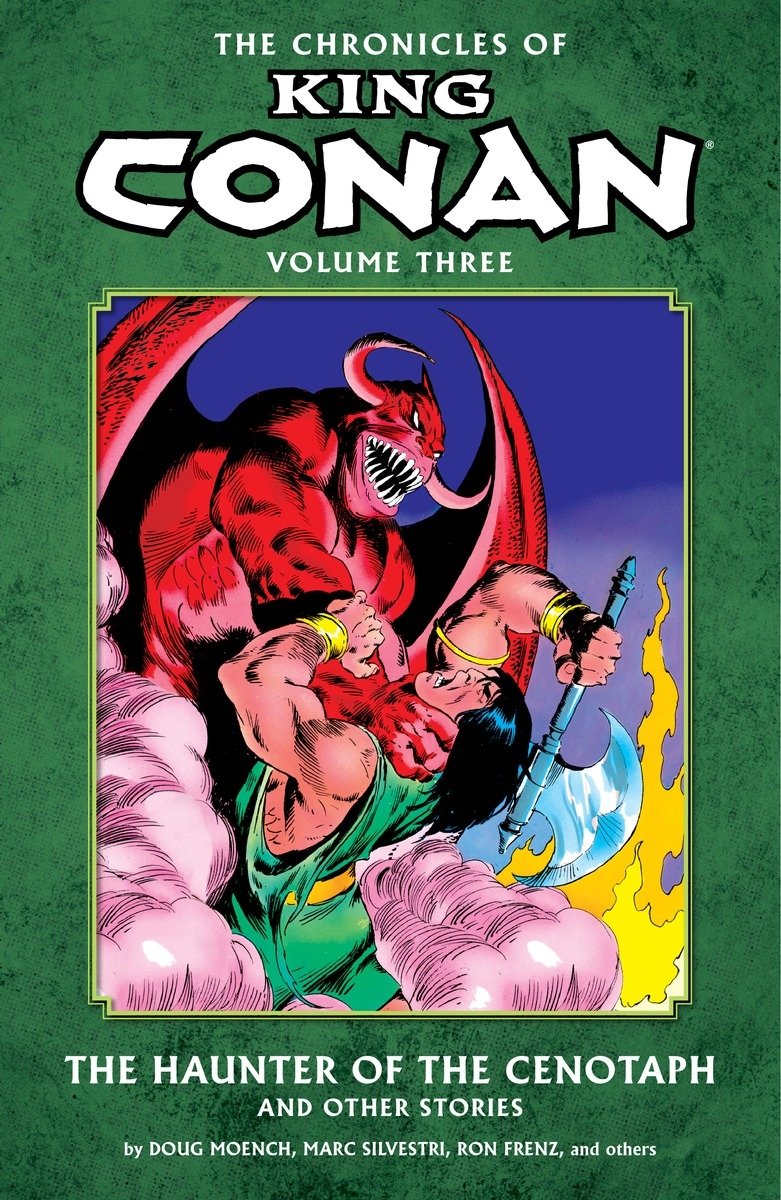 The Chronicles of King Conan Volume 3: The Haunter of the Cenotaph and Other Stories