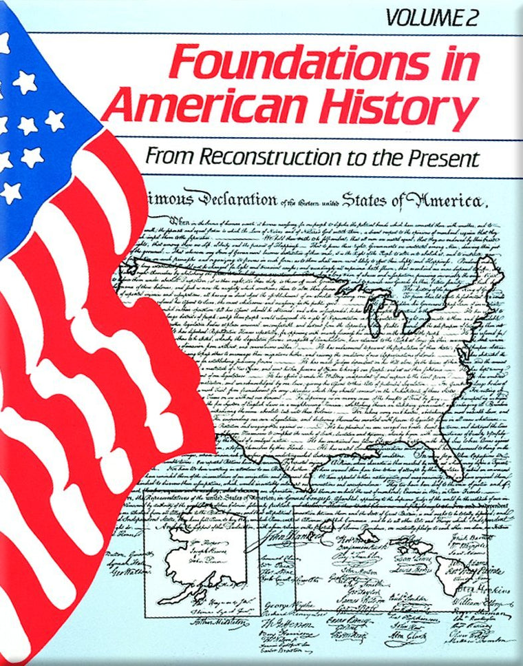 Foundations in American History, Vol. 2: From Reconstruction to the Present