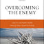 Overcoming the Enemy: Live in Victory Over Trials and Temptations (Charles F. Stanley Bible Study Series)