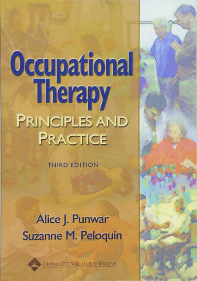 Occupational Therapy: Principles and Practice