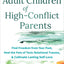Adult Children of High-Conflict Parents: Find Freedom from Your Past, Heal the Pain of Toxic Relational Trauma, and Cultivate Lasting Self-Love