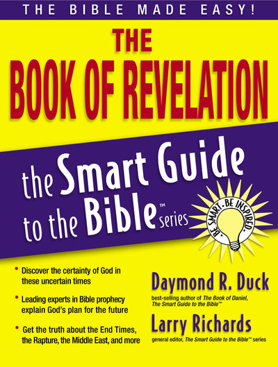 The Book of Revelation: The Bible Made Easy (The Smart Guide to the Bible Series)