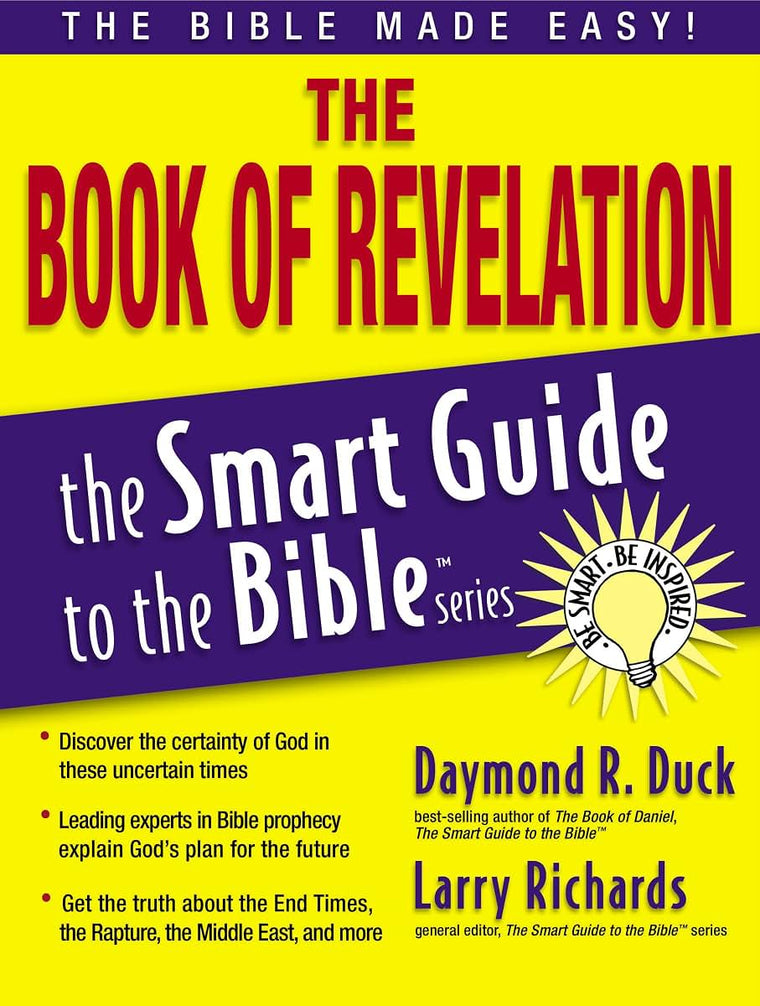 The Book of Revelation: The Bible Made Easy (The Smart Guide to the Bible Series)