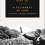 A Testament of Hope: A Study of Martin Luther King Jr.’s Theology of Justice and Nonviolence