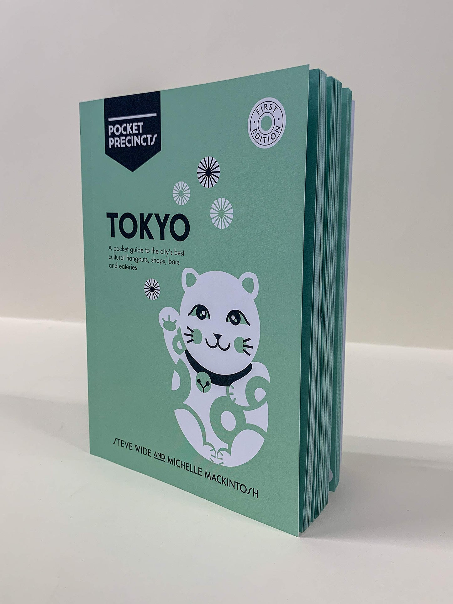 Tokyo Pocket Precincts: A Pocket Guide to the City's Best Cultural Hangouts, Shops, Bars and Eateries