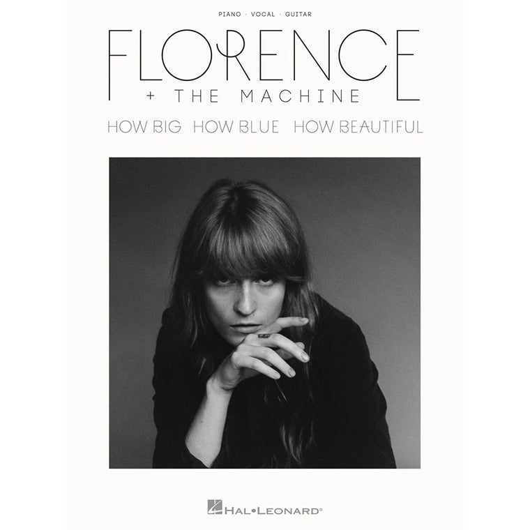 Florence + the Machine - How Big, How Blue, How Beautiful - Piano, Vocal and Guitar Chords