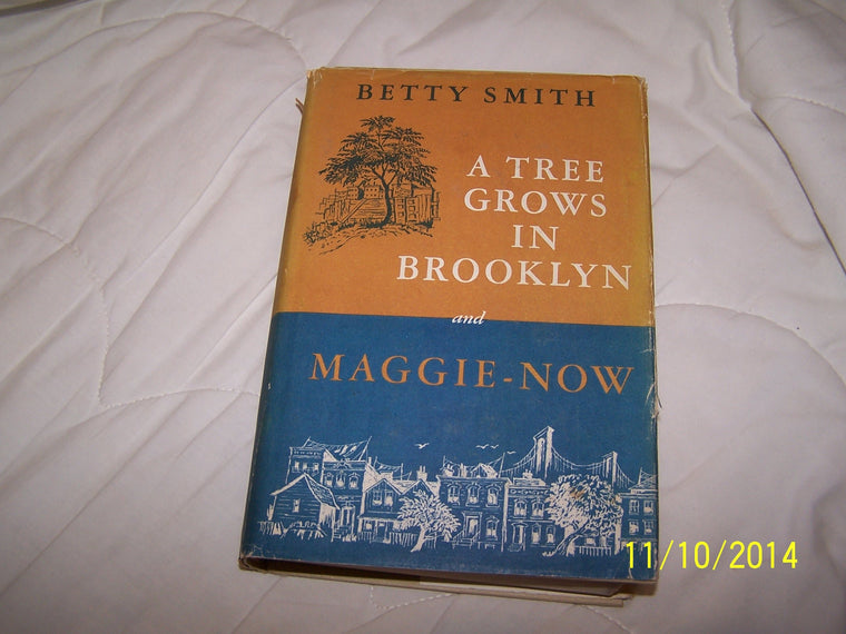 A Tree Grows in Brooklyn and Maggie-Now