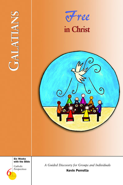 Galatians: Free in Christ (Six Weeks with the Bible)