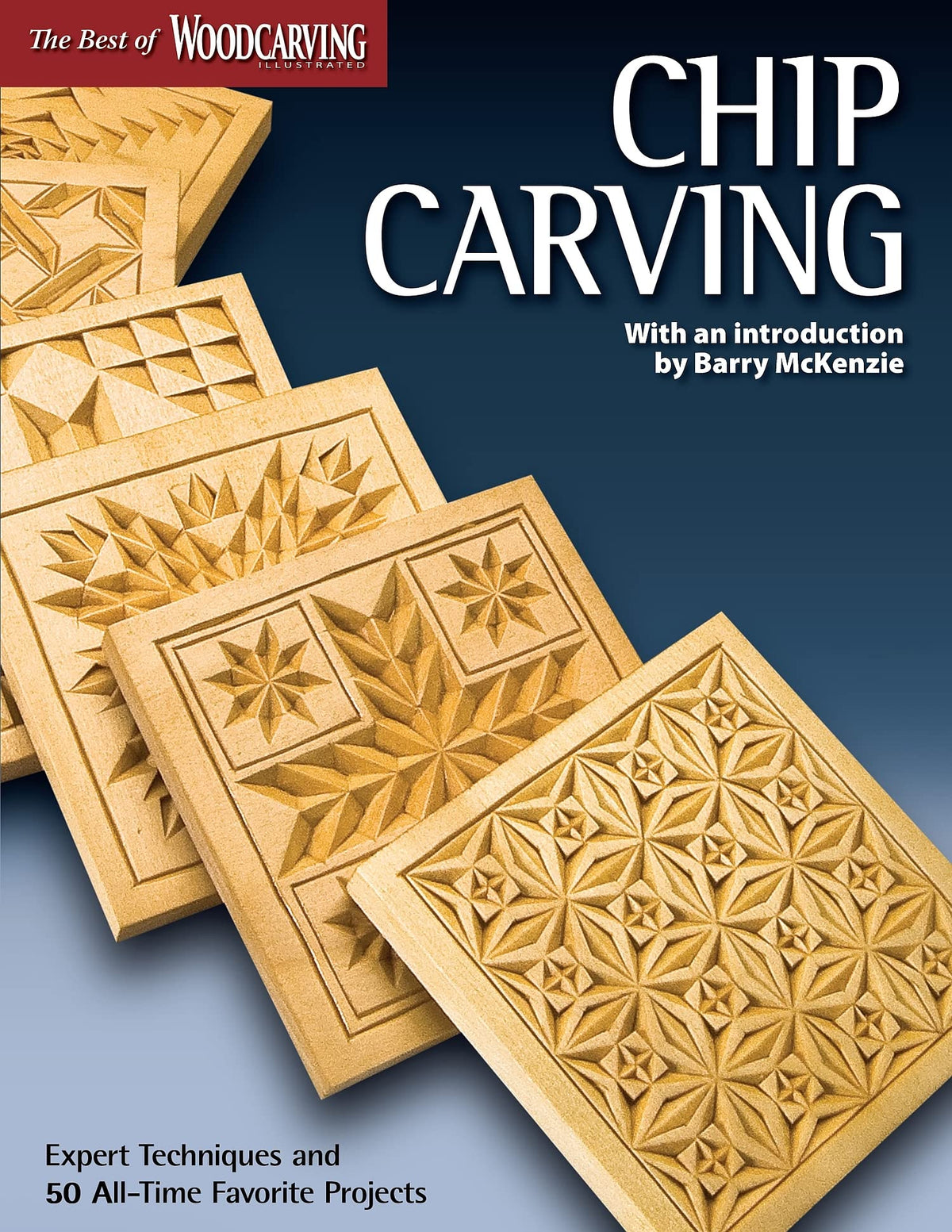 Chip Carving (Best of WCI): Expert Techniques and 50 All-Time Favorite Projects (Fox Chapel Publishing)
