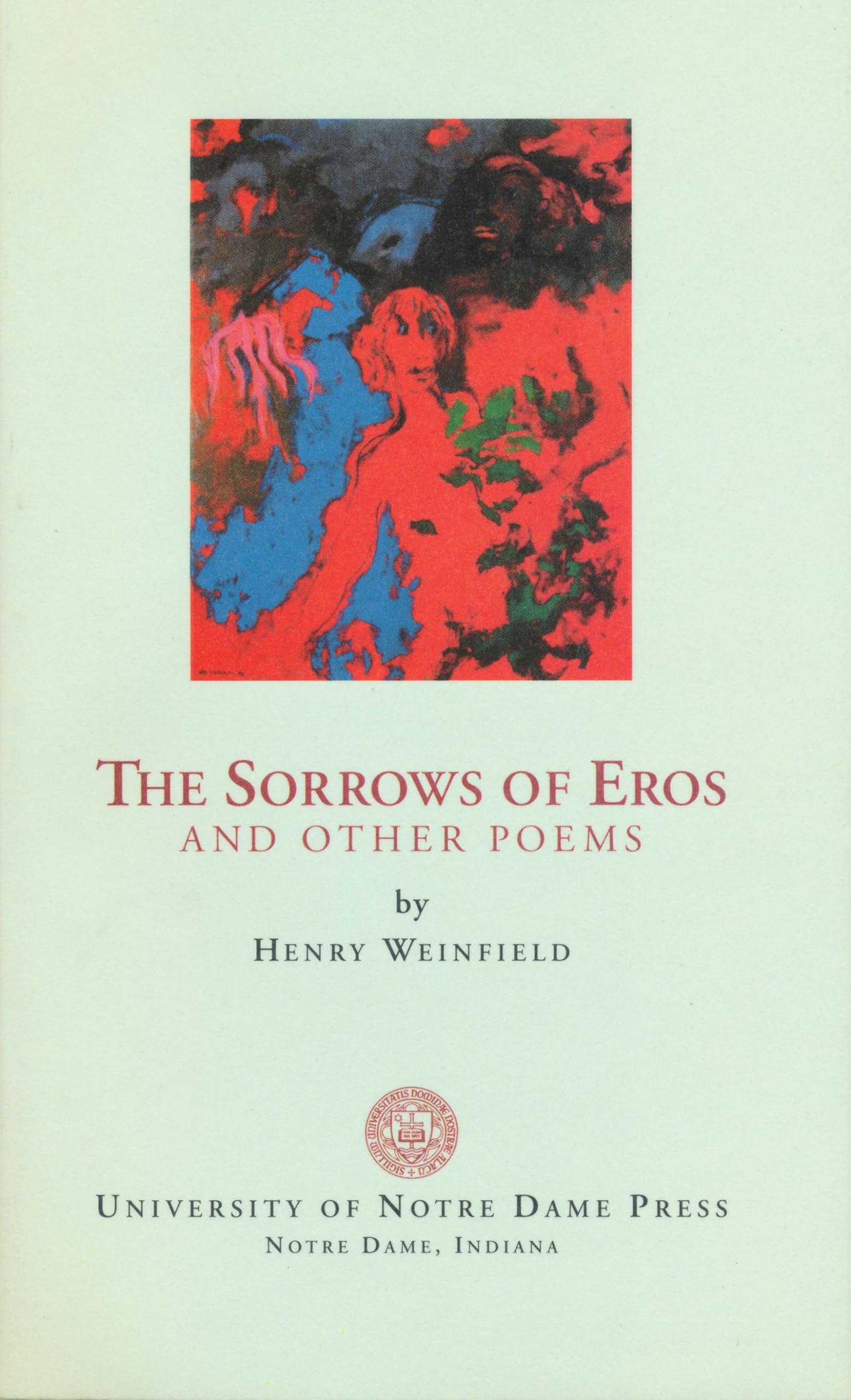 The Sorrows of Eros and Other Poems
