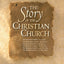 The Story of the Christian Church