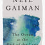 The Ocean at the End of the Lane: A Novel
