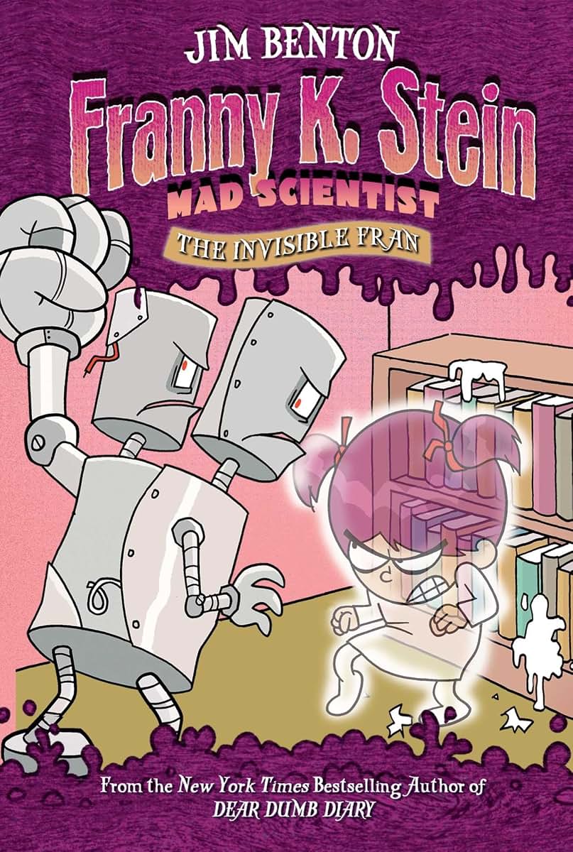 The Invisible Fran (3) (Franny K. Stein, Mad Scientist)