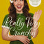 Really Very Crunchy: A Beginner's Guide to Removing Toxins from Your Life without Adding Them to Your Personality