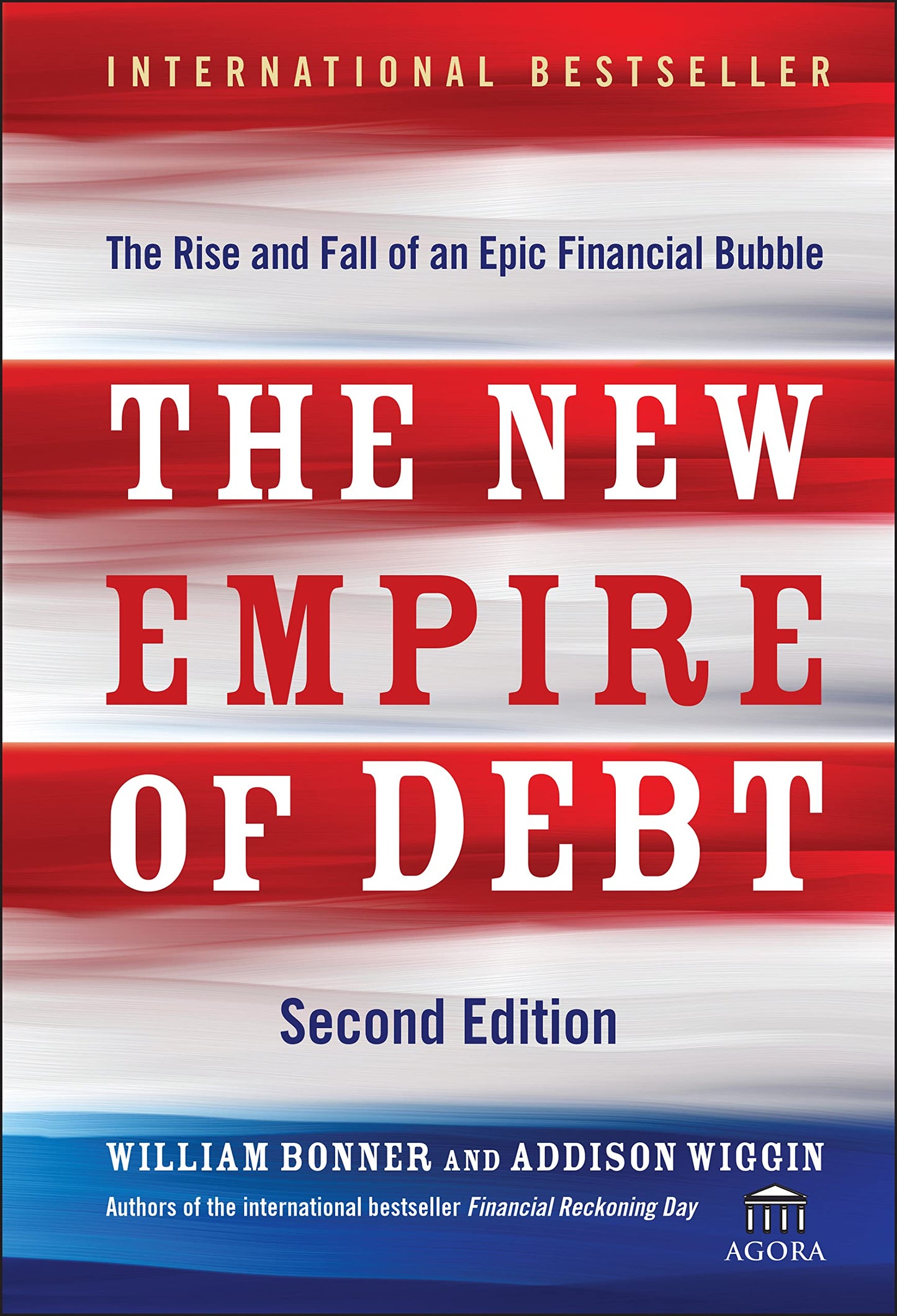 The New Empire of Debt by Bonner, William