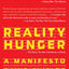 Reality Hunger: A Manifesto