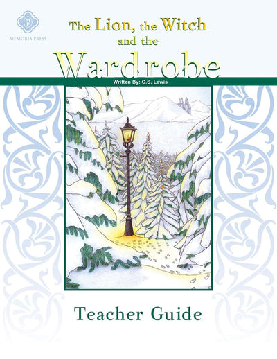 The Lion, the Witch, & the Wardrobe, Teacher Guide