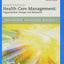 Shortell & Kaluzny's Health Care Management: Organization Design and Behavior