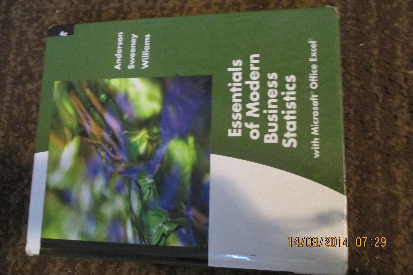 Essentials of Modern Business Statistics (with Online Material Printed Access Card) (Available Titles Aplia)