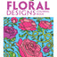Dover Publications Floral Designs (Creative Haven Coloring Books)