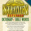 The New Strong's Expanded Dictionary Of Bible Words