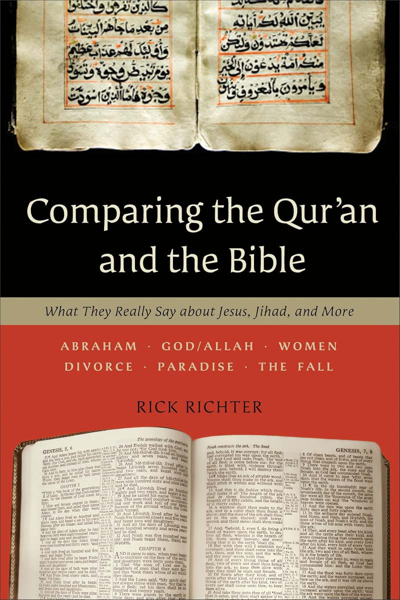 Comparing the Qur'an and the Bible: What They Really Say about Jesus, Jihad, and More