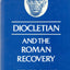 Diocletian and the Roman Recovery by Stephen Williams