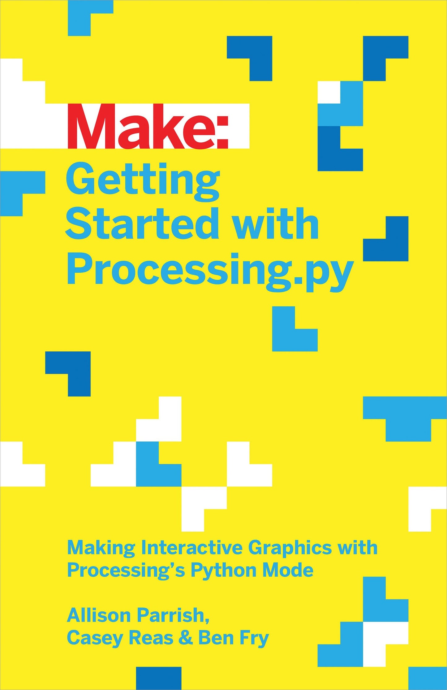 Getting Started with Processing.py: Making Interactive Graphics with Processing's Python Mode