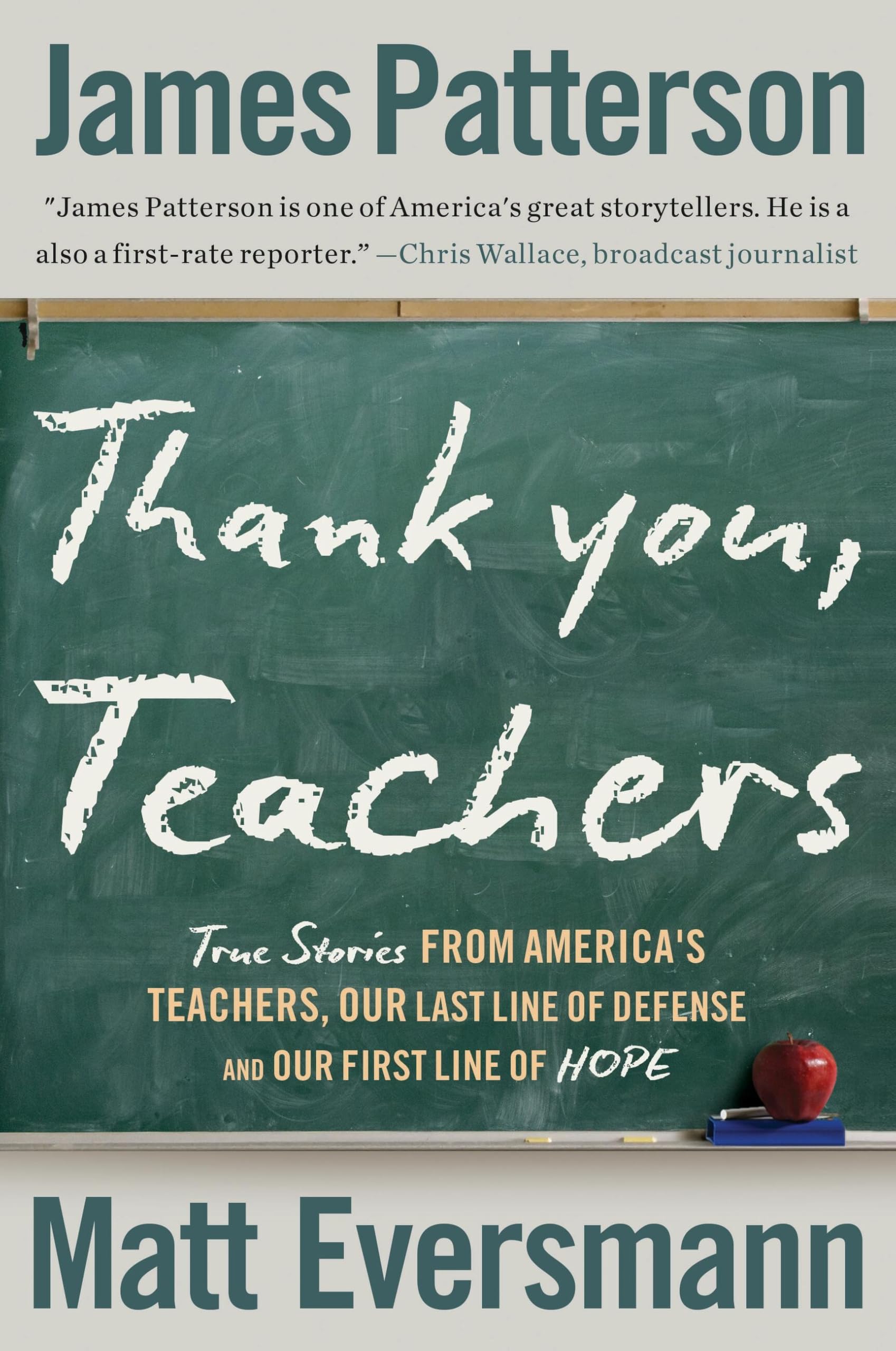 Thank You, Teachers: True Stories from America's Teachers, Our Last Line of Defense and Our First Line of Hope (Heroes Among Us)
