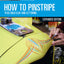 How to Pinstripe, Expanded Edition: Plus Gold Leaf and Lette