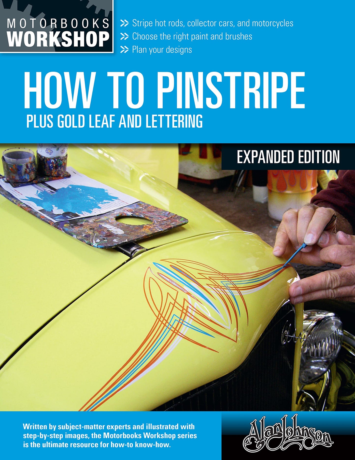How to Pinstripe, Expanded Edition: Plus Gold Leaf and Lette
