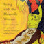 Lying with the Heavenly Woman: Understanding and Integrating the Feminine Archetypes in Men's Lives