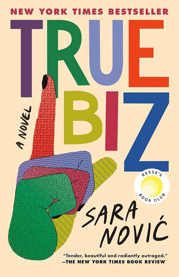 True Biz: Reese's Book Club: A Novel