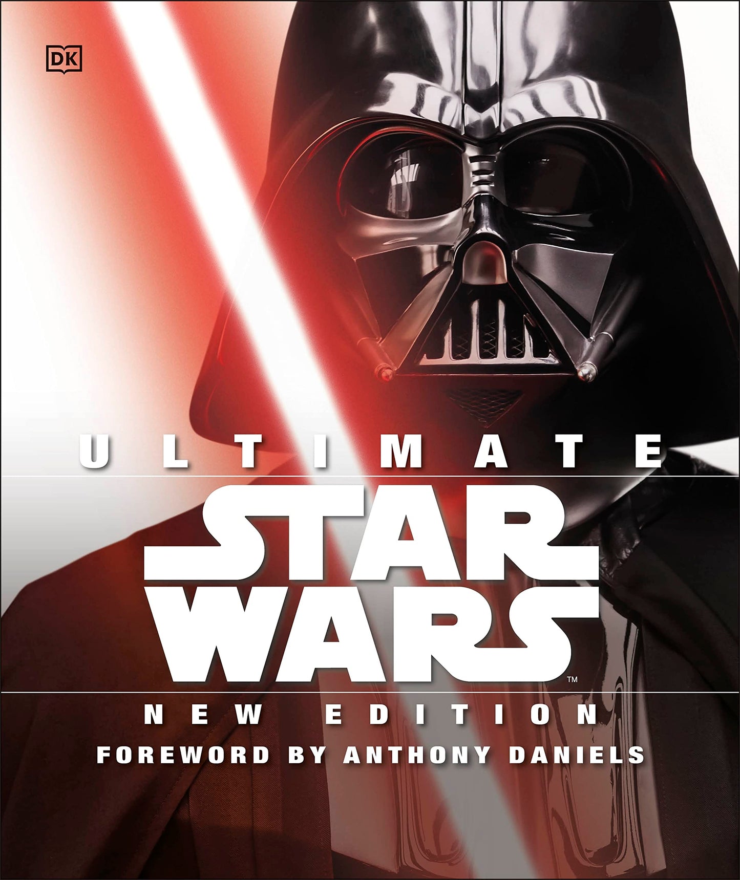 Ultimate Star Wars, New Edition: The Definitive Guide to the