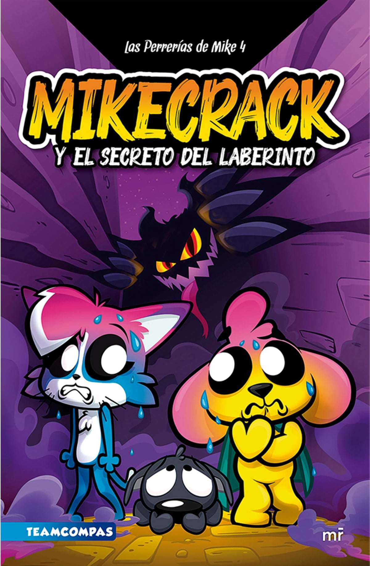 Las Perrerías de Mike 4: El secreto del laberinto / Mike's Shenanigans 4: The Secret of the Labyrinth (Las Perrerías De Mike/ Mike's Shenanigans, 4) (Spanish Edition)