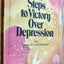 Ten Steps to Victory over Depression