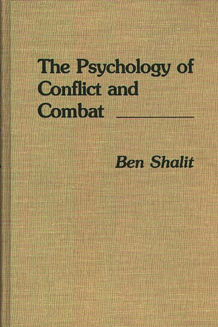 The Psychology of Conflict and Combat: