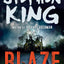 Blaze: A Novel