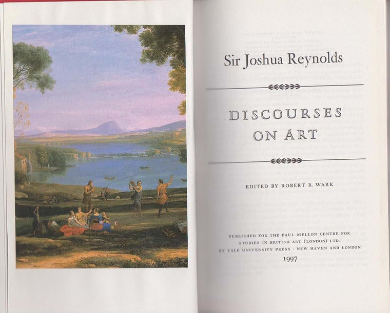 Discourses on Art: New edition (Paul Mellon Centre for Studies in British Art)