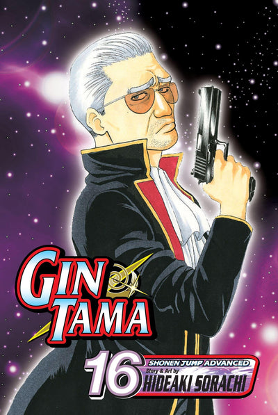 Gin Tama, Vol. 16: German Suplex Any Woman Who Asks, "Which Is More Important, Me or Your Work?"