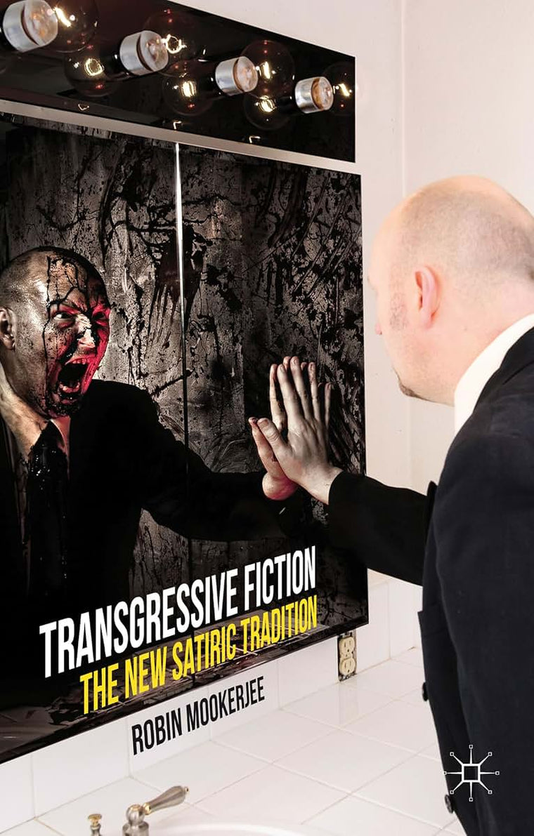 Transgressive Fiction: The New Satiric Tradition